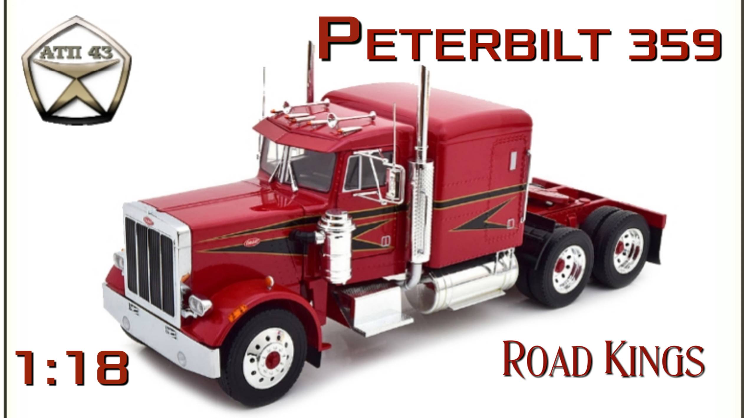 Peterbilt 359🔹Road Kings