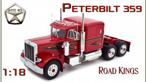 Peterbilt 359🔹Road Kings