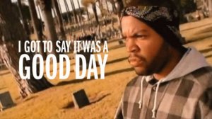 Ice Cube - Today Was A Good Day Live