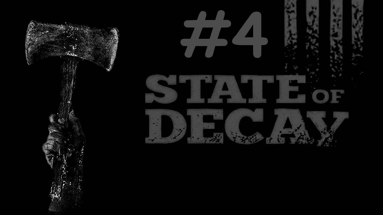 State of Decay # прохождение [4]