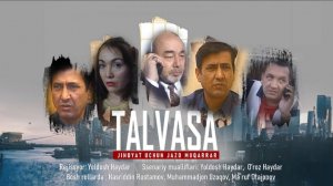 "Talvasa" (o'zbek fil'm) | "Талваса" (ўзбек фильм) 2003 йил
