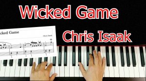 Wicked Game Chris Isaak Разбор На Пианино Для Начинающих