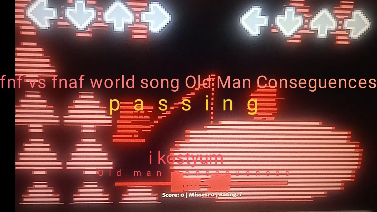 fnf VS fnaf world song Old Man Conseguences passing.I kostyum Old Man Conseguences. прохож. и костюм смотреть онлайн