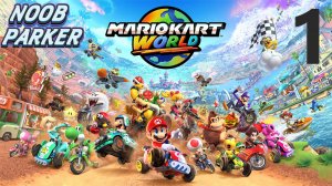 MARIO KART WORLD 4K SWITCH 2 прохождение часть 1