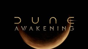 Dune _ Awakening Часть 2