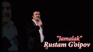 Рустам Гоипов - Жамалак /  Rustam G'oipov - Jamalak / концерт 2013 й