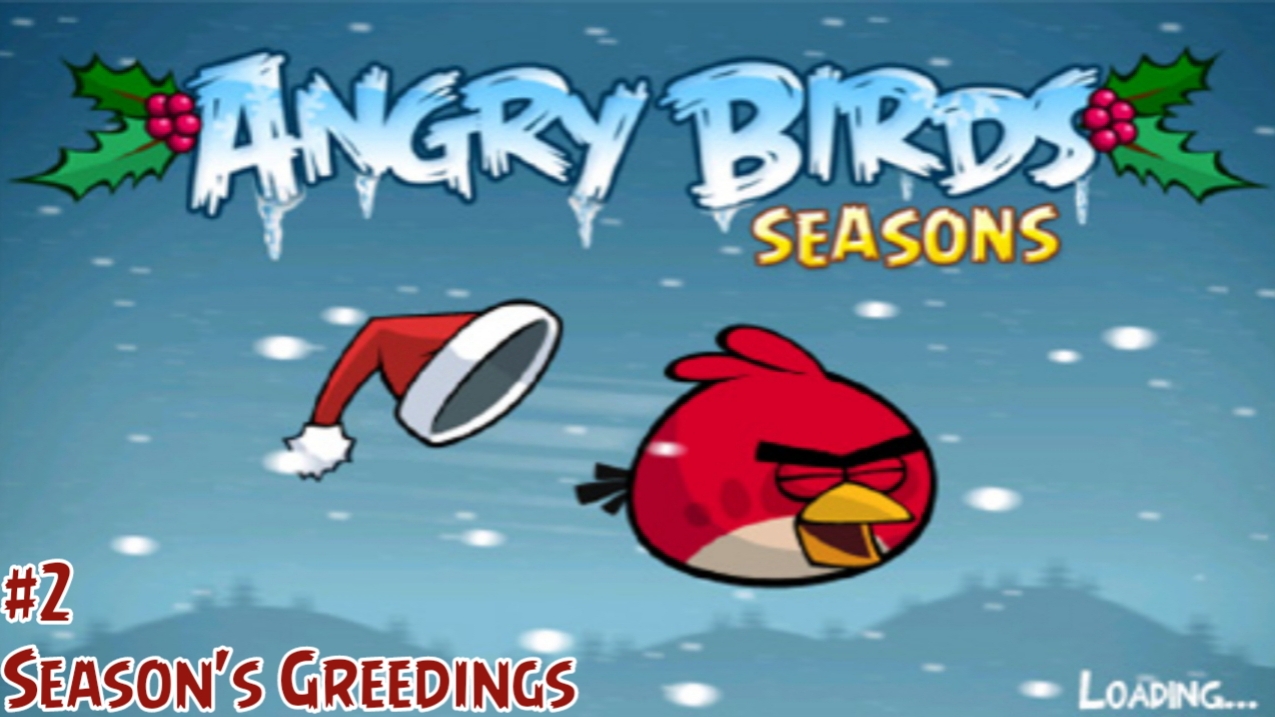 Прохождение Игры Angry Birds Seasons #2 - Season's Greedings