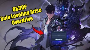 НОВАЯ ИГРА! ОБЗОР НА ➤ Solo Leveling: Arise Overdrive!