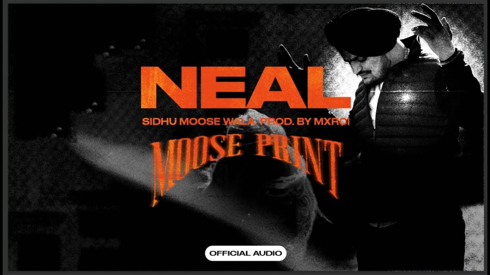 NEAL (Official Audio) | MOOSE PRINT | Sidhu Moose Wala