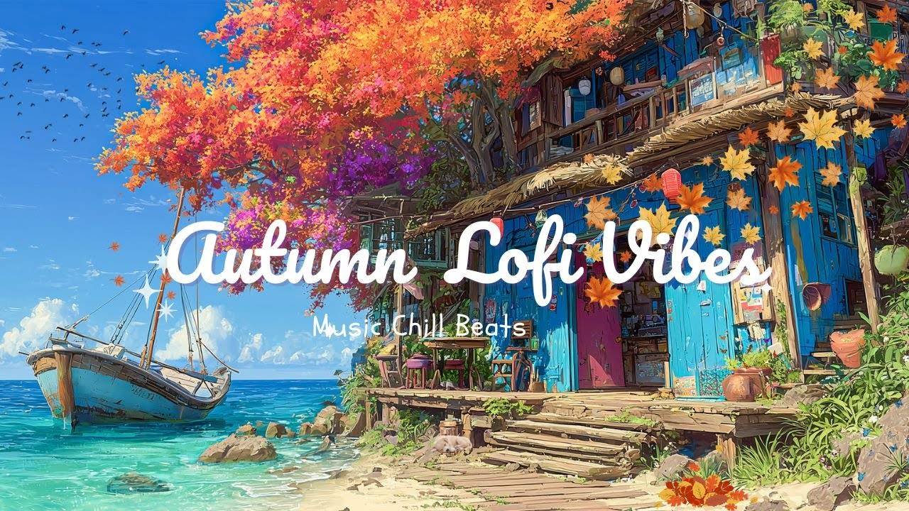 Autumn Morning Lofi Vibes 🍂 Sleep Lofi Music with Ocean Waves & Japanese Instrumentals, Lofi Ocean смотреть онлайн