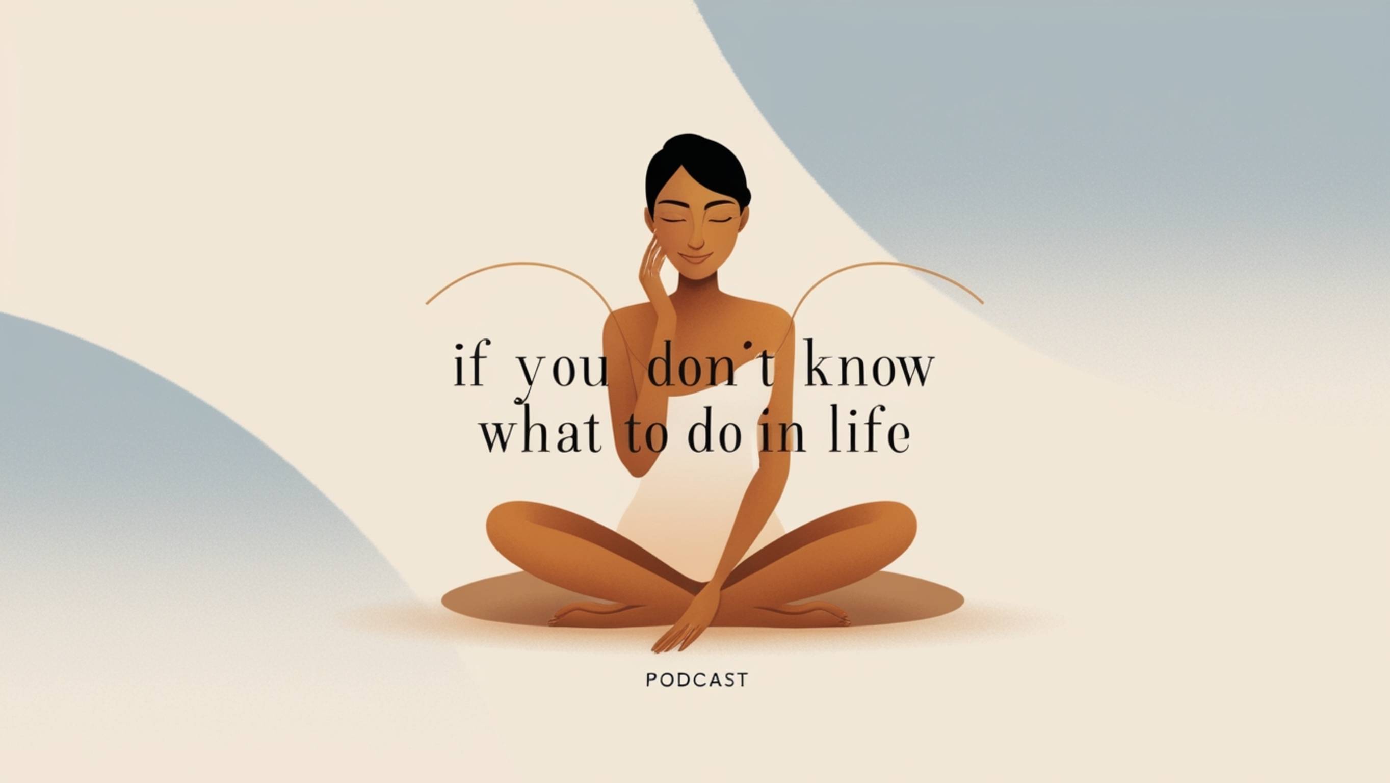 Watch this if you don't know what to do with your life! English Podcast For Learning English! смотреть онлайн