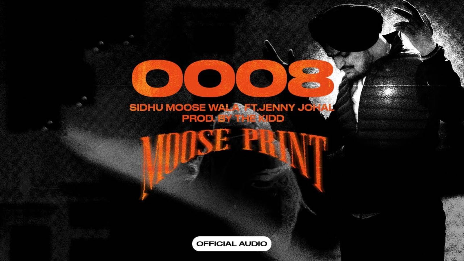 0008 (Official Audio) | MOOSE PRINT | Sidhu Moose Wala