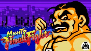 Mighty Final Fight прохождение Haggar NES/Famicom/Dendy