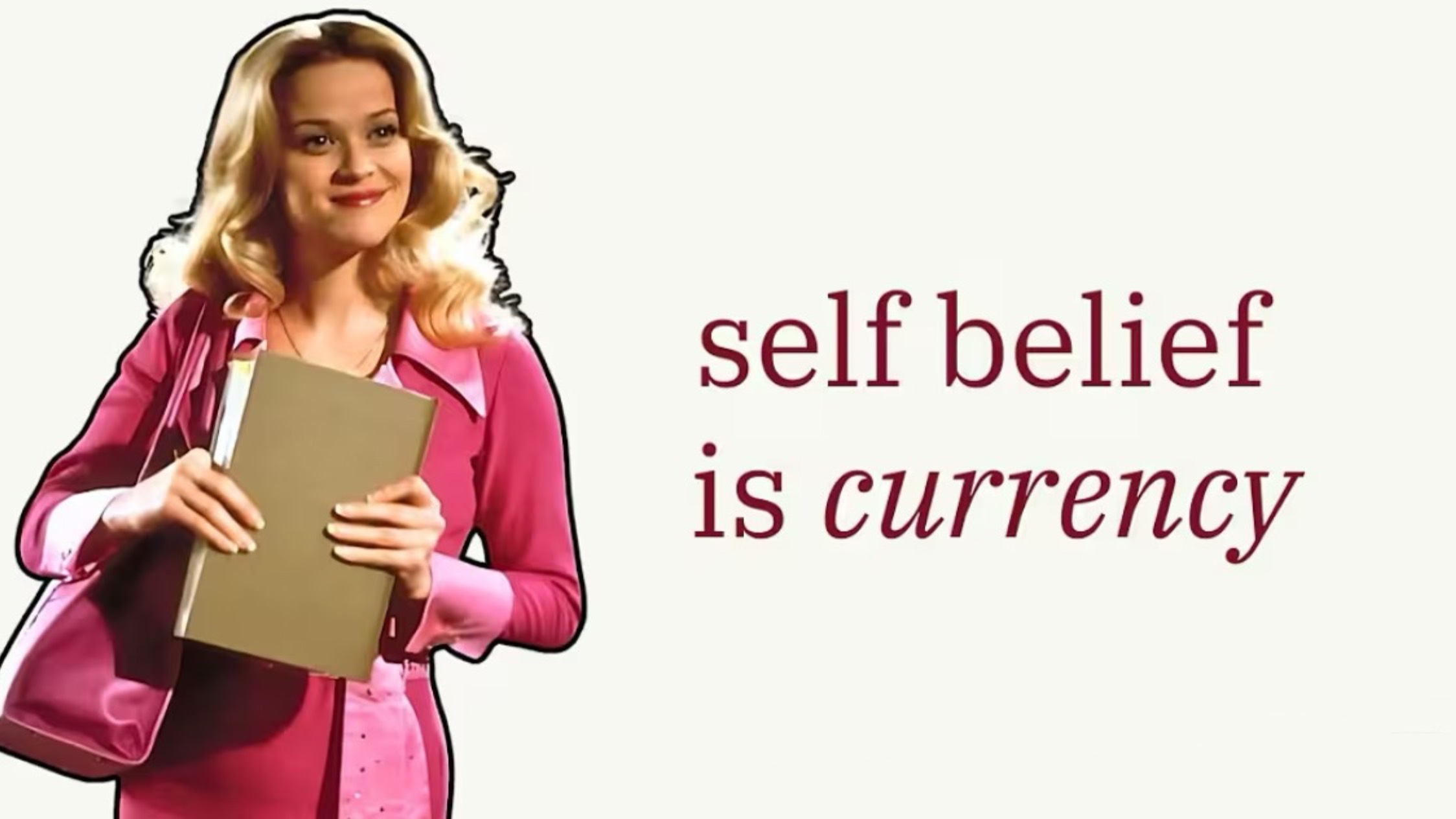 The Elle Woods Mindset