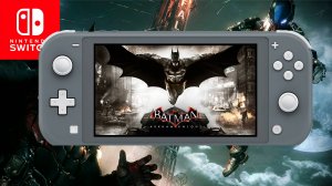 Batman: Arkham Knight Nintendo Switch Lite Gameplay
