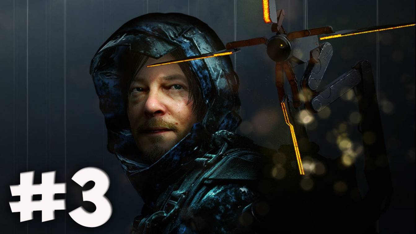 СТРИМ! Прохождение игры DEATH STRANDING #3