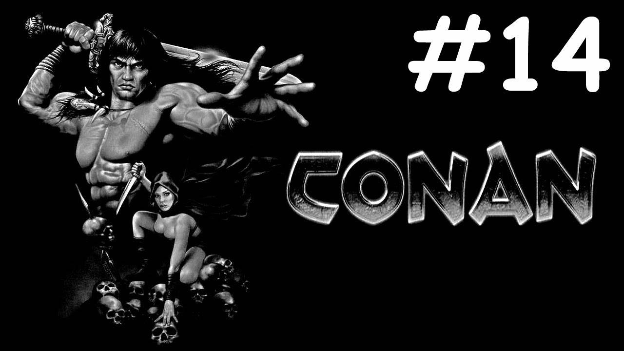 Conan # прохождение [14]