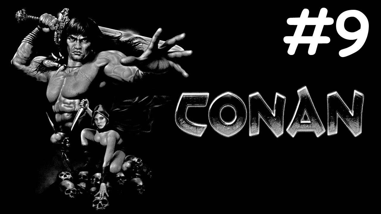 Conan # прохождение [9]