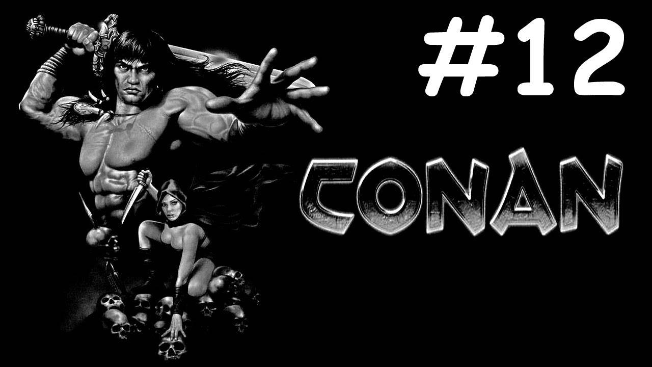 Conan # прохождение [12]