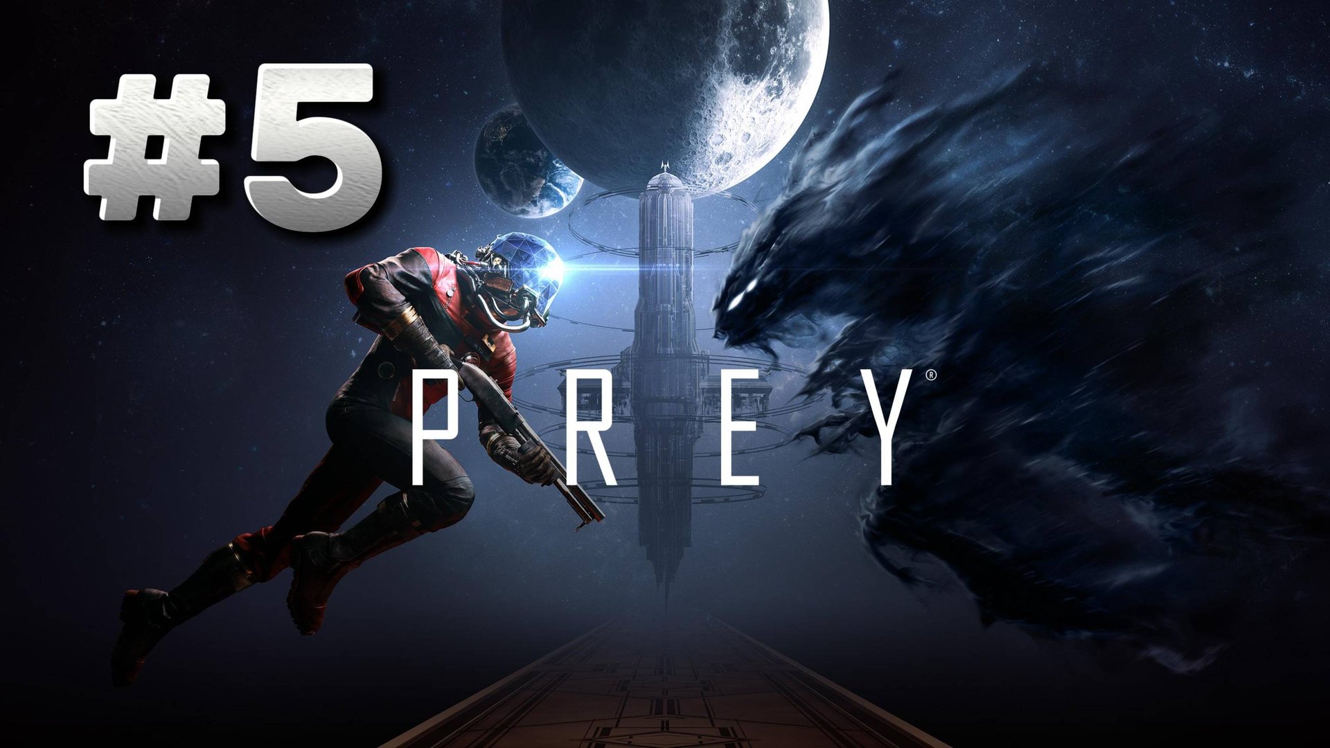 Prey ► Прохождение #5