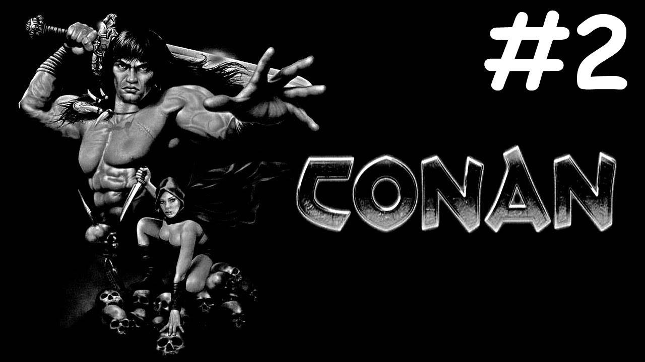 Conan # прохождение [2]