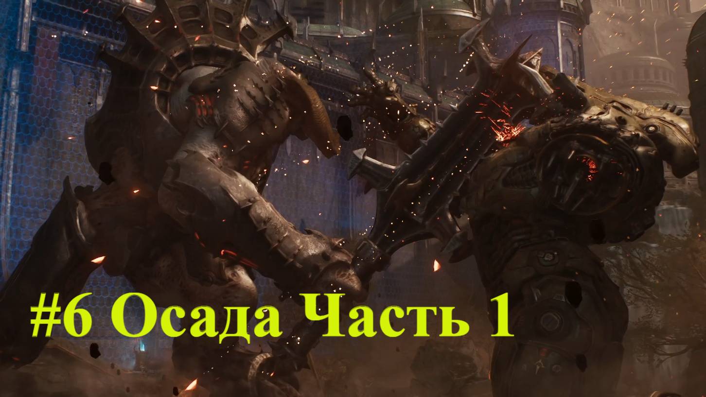 DOOM Dark Ages #6 Осада Часть 1 смотреть онлайн