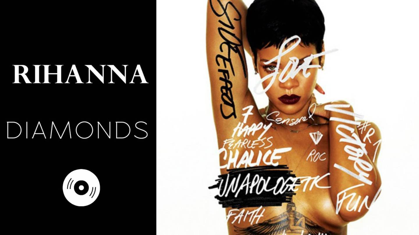 Rihanna - Diamonds