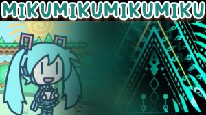 Mikumikumikumiku by Oddmod в geometry dash
