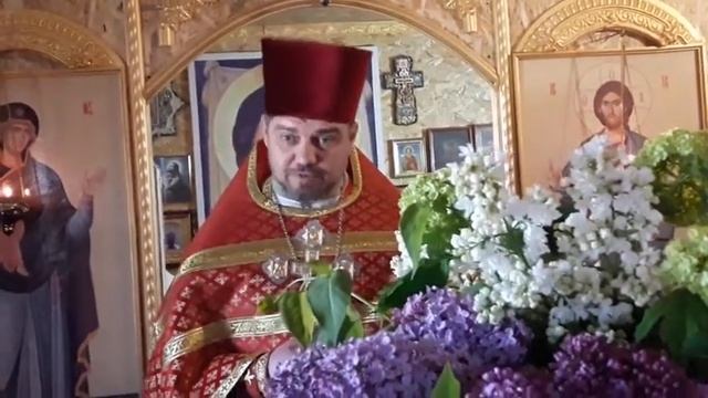 Проповедь о.Романа 08.05.22 ч.1  День жен-мироносиц  Храм ап