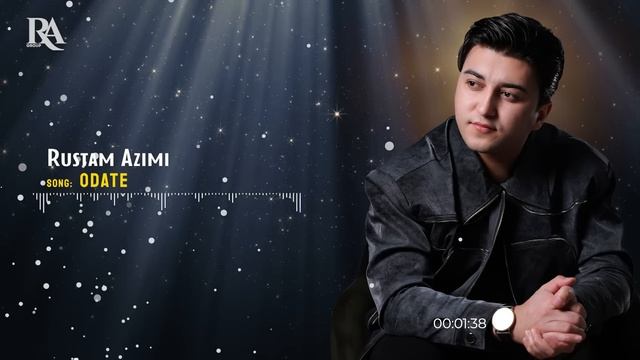 Rustam Azimi Odate | Рустам Азими Одате 2025