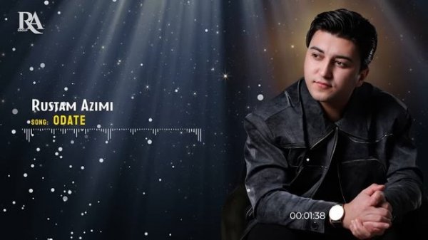 Rustam Azimi Odate | Рустам Азими Одате 2025