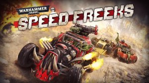 Пробный заезд в Warhammer 40,000: Speed Freeks