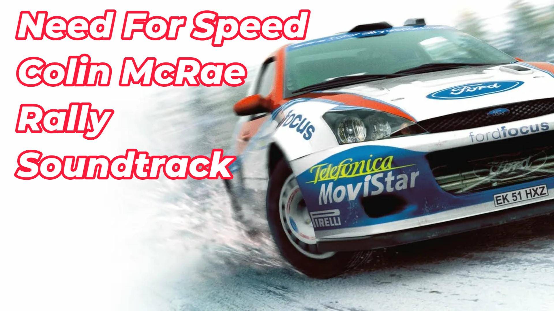 Need For Speed + Colin McRae Rally Soundtrack смотреть онлайн