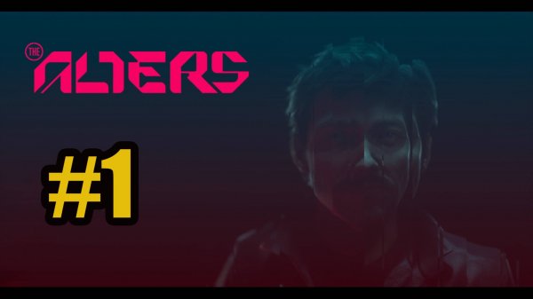 The Alters Прохождение на русском #1