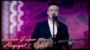 Rustam Goipov - Haqiqat + Izlab / Рустам Гоипов - Хакикат + Излаб / Туй?