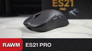 Обзор RawM ES21 Pro. Неожиданно крутая мышь!