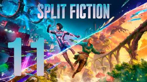 Split Fiction. Серия 11 [Русская озвучка] (Вход на фабрику, Фабрика,внешн.вид, Испытательная камера)