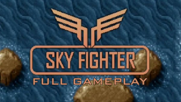 Sky Fighter (Full Gameplay)