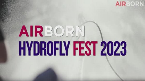 HYDROFLY FEST 2023 - Highlights / Sports Part