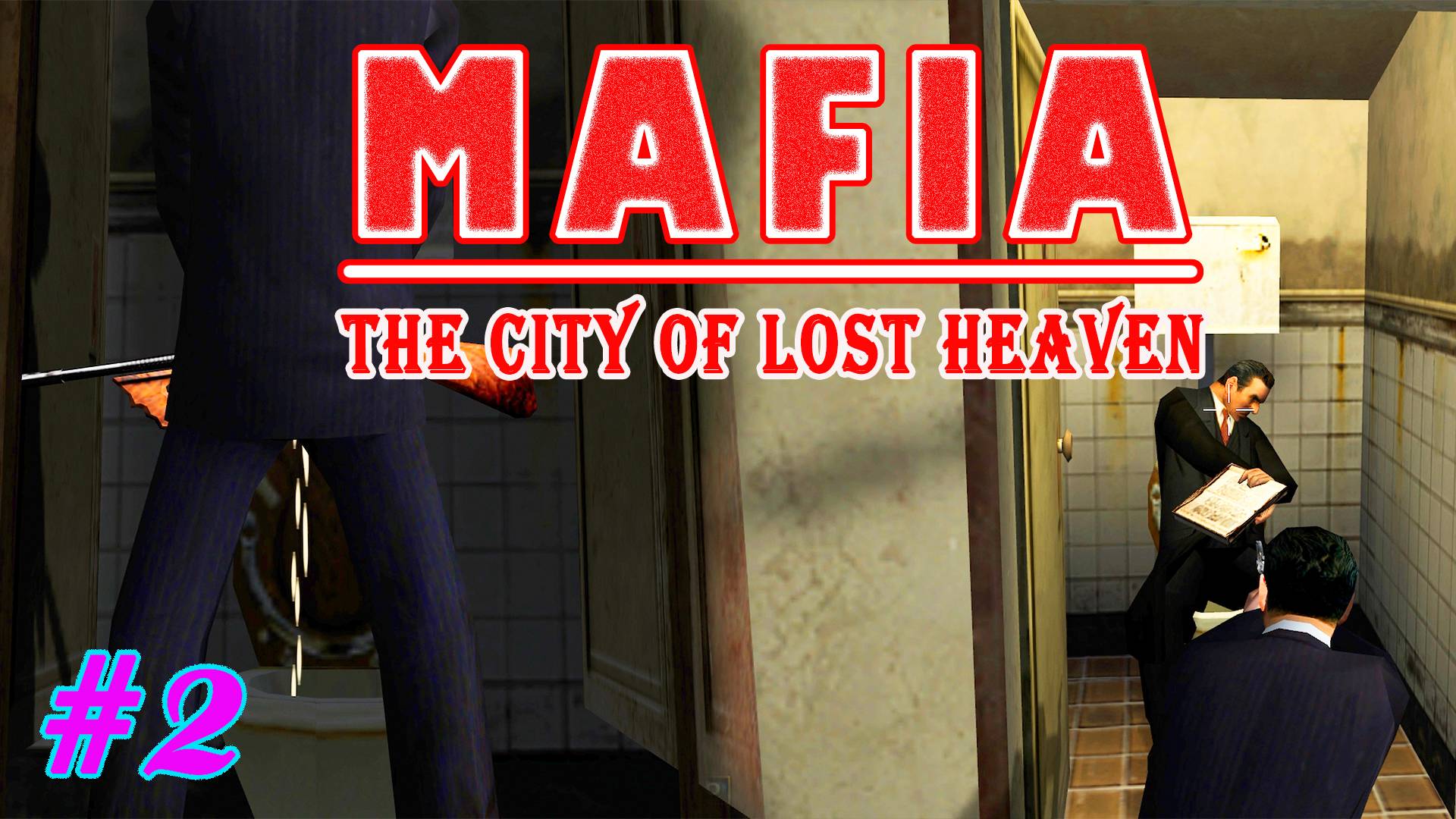 А руки то, не помыл | Серия:2 | MAFIA: The City of Lost Heaven | Прохождение