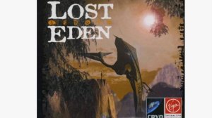 Lost Eden_1995_Полное прохождение игры на русском (текст)