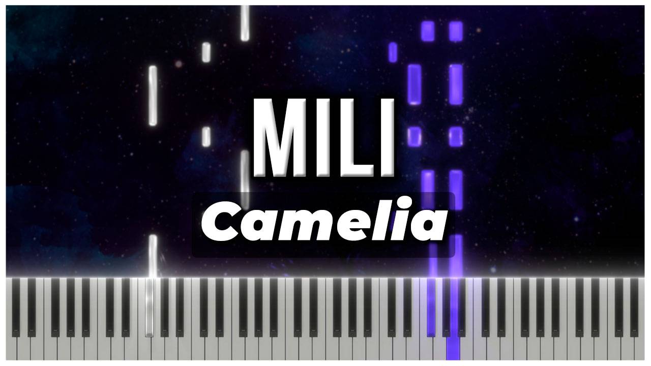 Camelia (Mili) 【 КАВЕР НА ПИАНИНО 】 смотреть онлайн