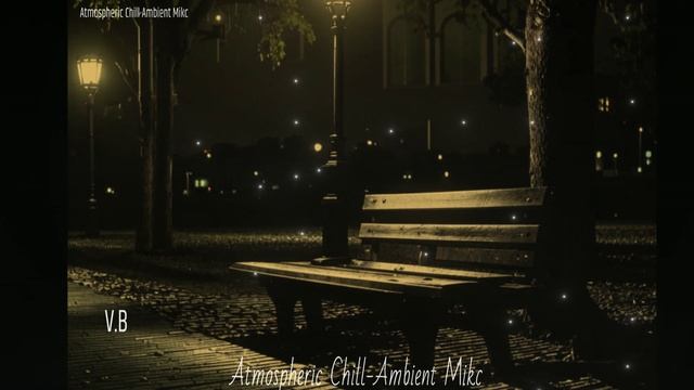 Atmospheric Chill-Ambient