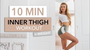 Pamela Reif  - 10 MIN INNER THIGH WORKOUT - tighten the inner part of your legs Intense