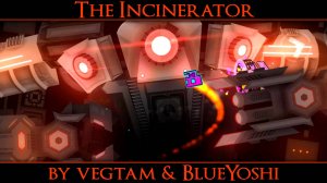 The Incinerator by vegtam & BlueYoshi (1 Coin) | Demon Level