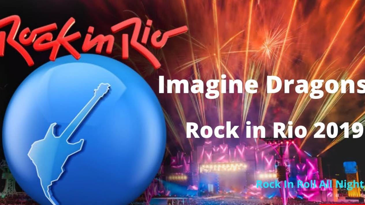 Imagine Dragons Rock In Rio (2019)