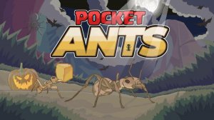 Хэллоуинское сражение Pocket Ants  покет АНТС