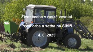Жизнь чеха в русской деревне - Посадка картофеля (4. 6. 2025)