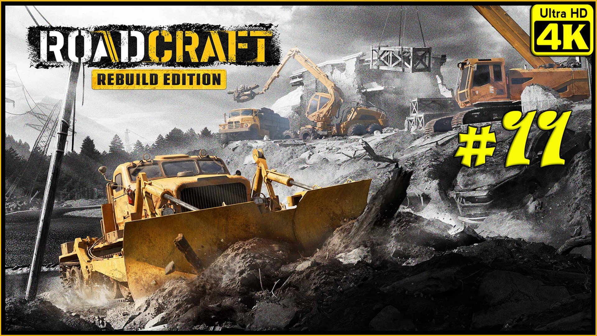 RoadCraft - Rebuild Edition [4K] ➤ Прохождение ➤ Часть 11 смотреть онлайн