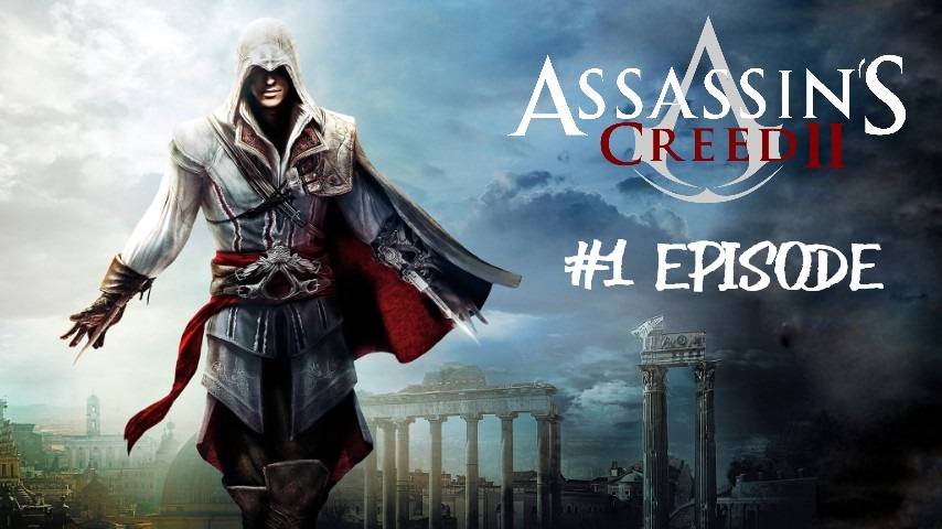 Assassin’s Creed II | #1 Episode | Вступление #Assassin #Assassin’sCreed #AС #Retroslon смотреть онлайн